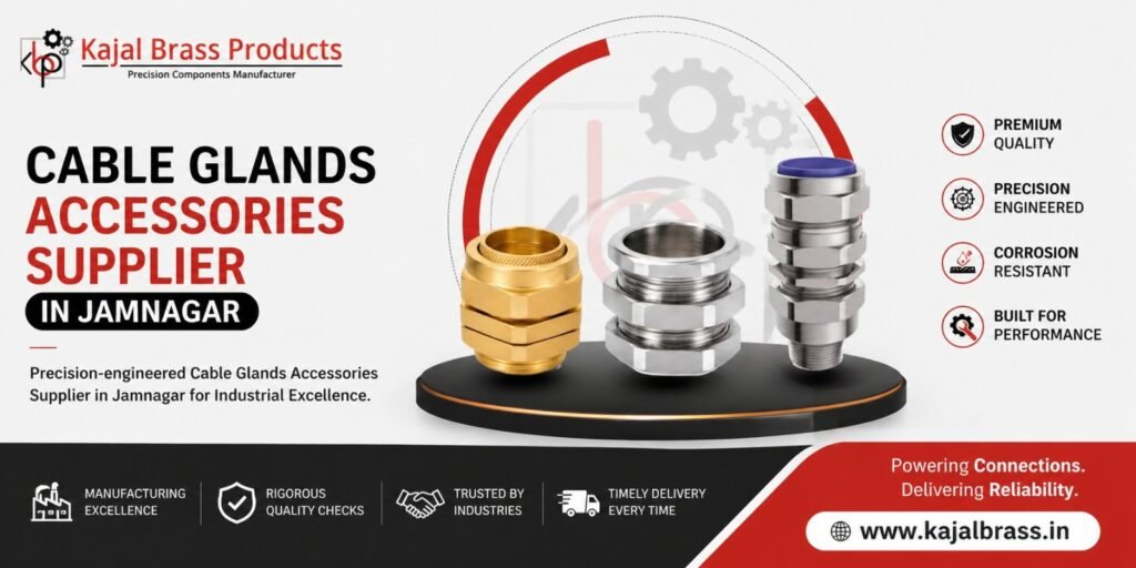 Cable Glands Accessories Supplier in Jamnagar